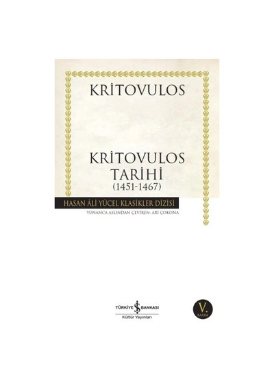 Kritovulos Tarihi 1451-1467 - Hasan Ali Yücel Klasikleri