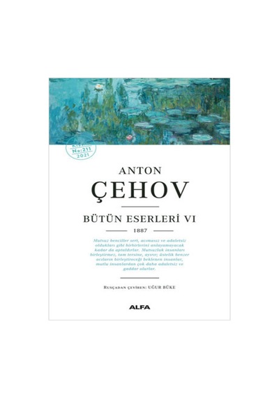 Anton Çehov Bütün Eserleri 6 - 1887 - Anton Pavloviç Çehov - Alfa Yayıncılık