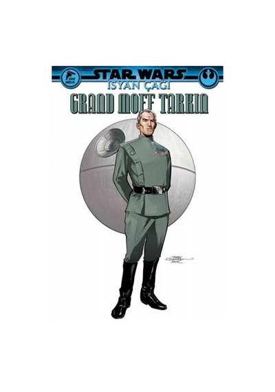 Star Wars: İsyan Çağı Grand Moff Tarkin / Greg Pak