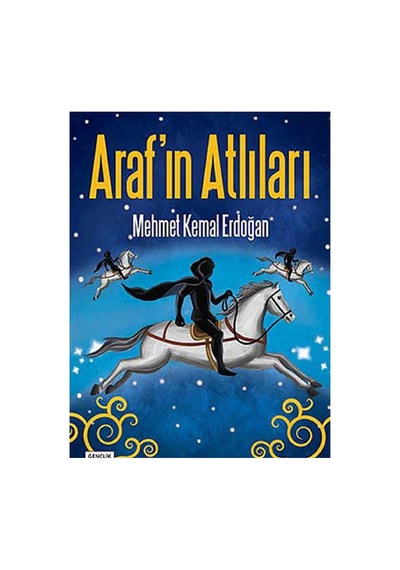 Araf'ın Atlıları - Mehmet Kemal Erdoğan İlk Baskı 2012