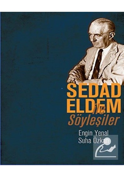 Sedad Eldem ile Söyleşiler - Engin Yenal -  Suha Özkan - Literatür Yayıncılık