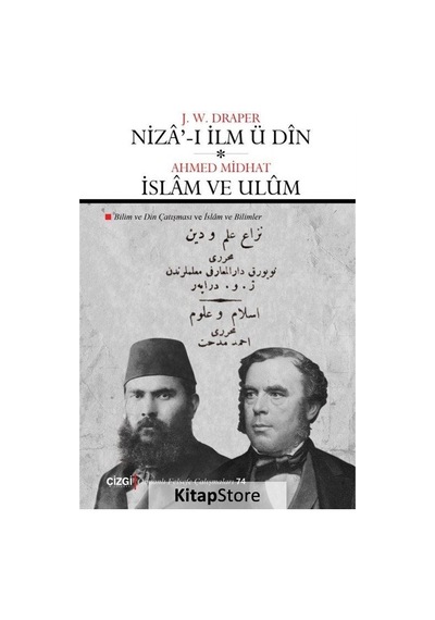 Niza'-ı İlm ü Din - İslam ve Ulum - Ahmed Midhat Efendi - Çizgi Kitabevi