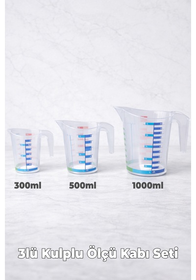 Kulplu Ölçü Kabı 3 Adet Seti - 300ml, 500ml, 1000ml - 8 Farklı Ölçü Birimli - Pastacı Şeffaf