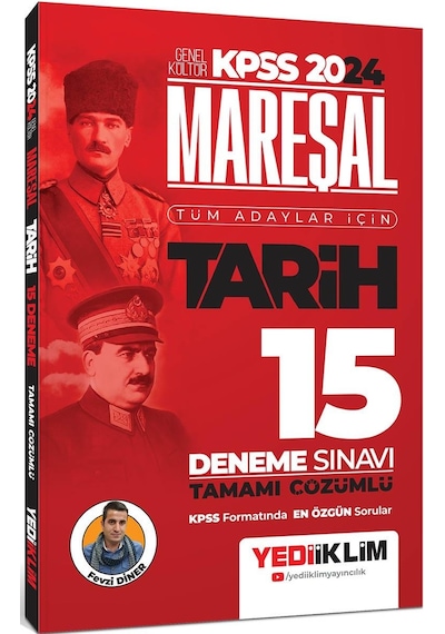 2024 KPSS Mareşal Genel Kültür Tarih Tüm Adaylar İçin Tamamı Çözümlü 15 Deneme Sınavı - Fevzi Diner - Yediiklim Yayınları