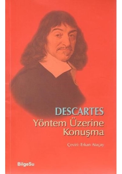 Yöntem Üzerine Konuşma - Rene Descartes - Bilgesu Yayıncılık
