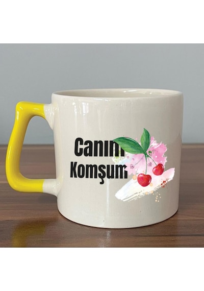 Canım Komşum Baskılı Sarı Kulplu D Kupa