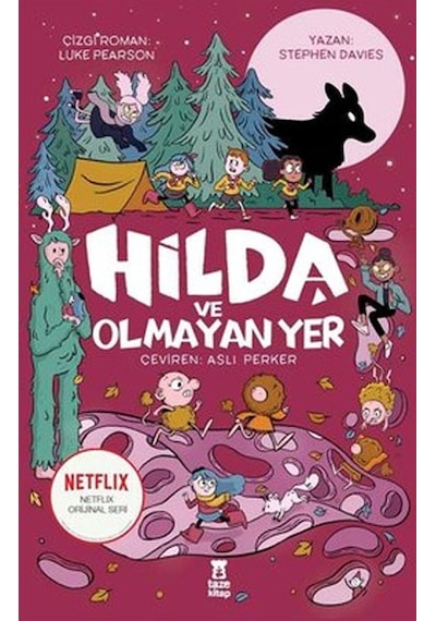Hilda ve Olmayan Yer - Dr. Stephen Davies - Taze Kitap