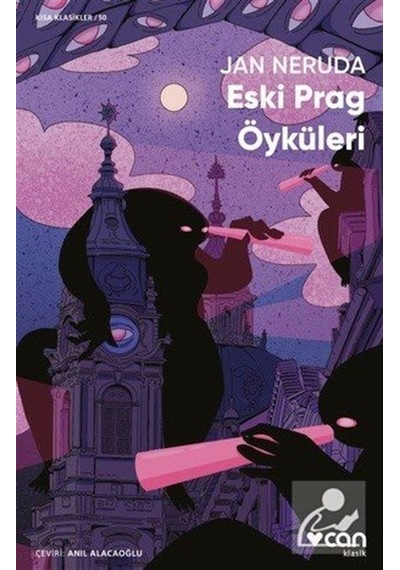 Eski Prag Öyküleri - Jan Neruda
