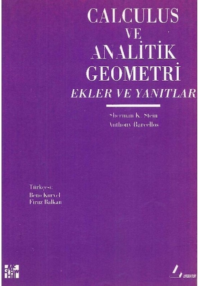 Calculus Ve Analitik Geometri Ekler Ve Yanıtlar - Sherman K. Stein - Anthony Barcellos