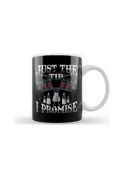 Just The Tip I Promise Tattoo Artist Inked Pun Kupa Bardak Porselen Karışık