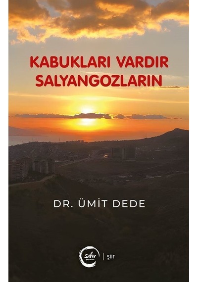 Kabukları Vardır Salyangozların / Dr. Ümit Dede
