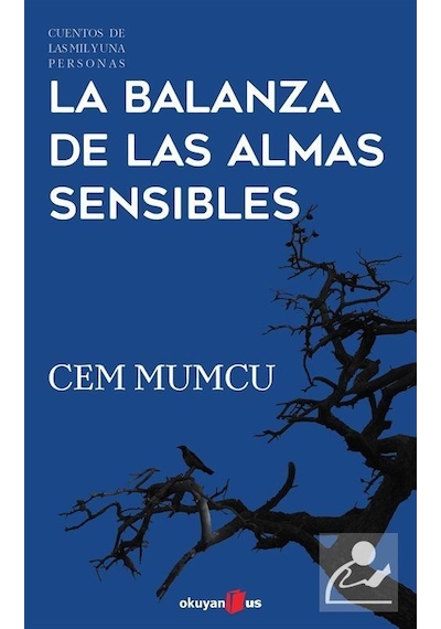 La Balanza De Las Almas Sensibles / Cem Mumcu