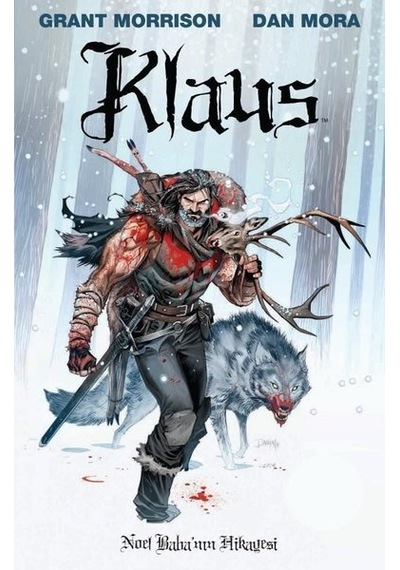 Klaus: Noel Baba'nın Hikayesi - Grant Morrison - Presstij Kitap