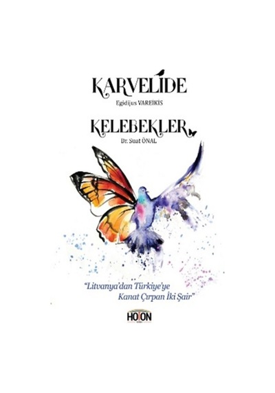Karvelide - Kelebekler - Egidijus Vareikis - Hoton