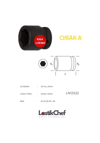Osaka 22 Mm 1/2'' Lokma
