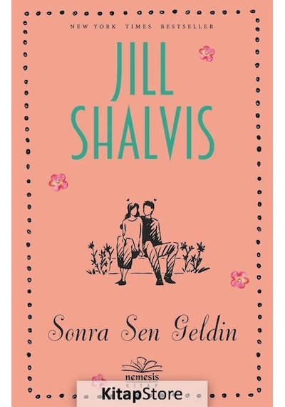 Sonra Sen Geldin / Jill Shalvis