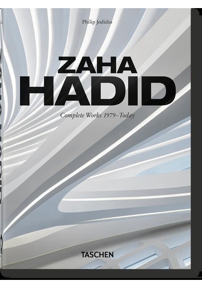 Zaha Hadid Complete Works 1979 - Today 40th Ed - Philip Jodidio - Taschen