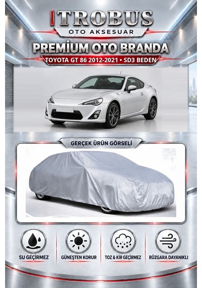 Toyota Gt 86 2012-2021 Uyumlu Premium Araba Brandası Oto Branda Sd3 Beden