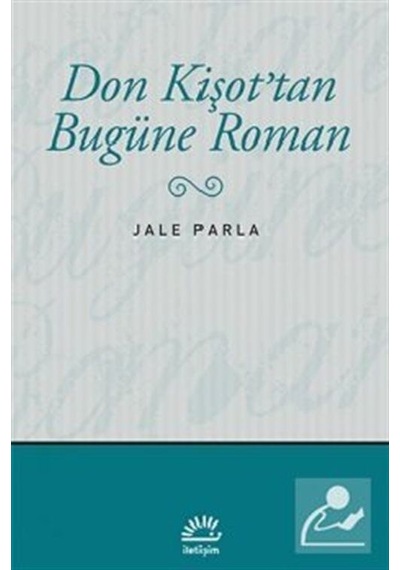 Don Kişot'Tan Bugüne Roman / Jale Parla