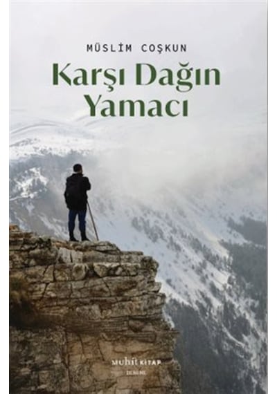 Karşı Dağın Yamacı / Müslim Coşkun