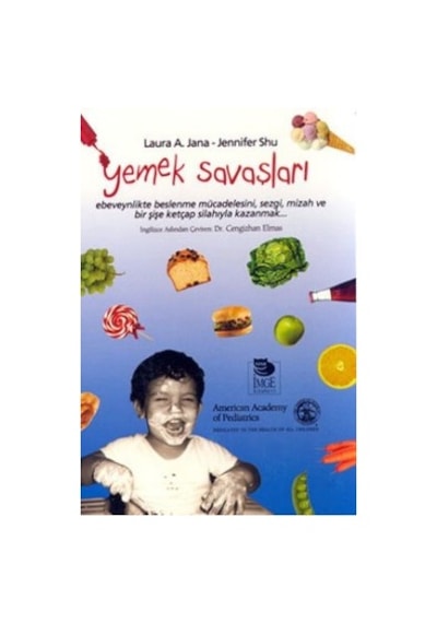 Yemek Savaşları - Laura A. Jana -  Jennifer Shu - İmge Kitabevi