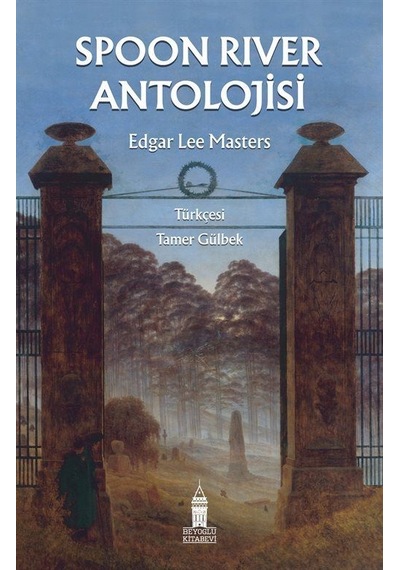Spoon River Antolojisi - Edgar Lee Masters - Beyoğlu Kitabevi