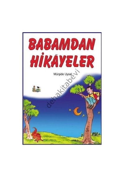 Babamdan Hikayeler (29 Hikaye)  - Mürşide Uysal  - Uysal Yayınevi