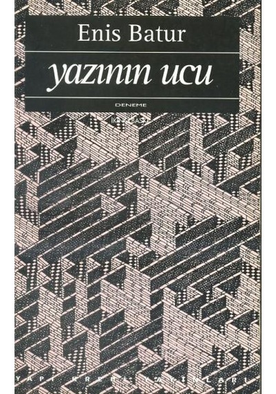 Yazının Ucu Yazınsal Denemeler 1976 1993/Yapı Kredi
