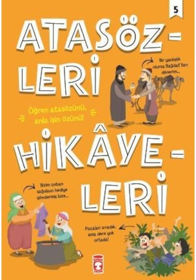 Atasözleri Hikayeleri 5 - Didem Demirel - Timaş Çocuk
