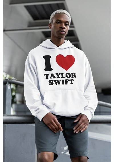 I Love Taylor Swift Baskılı Unisex Oversize Şarkıcı Hoodie Beyaz