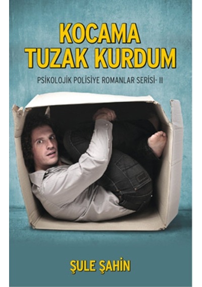 Kocama Tuzak Kurdum - Şule Şahin - Pusula Yayınevi