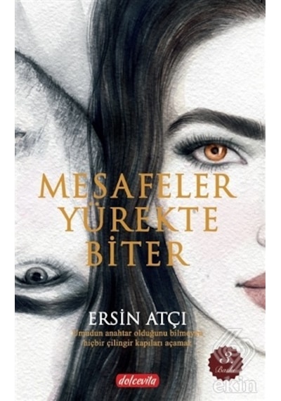 Diyorum Ki: Mesafeler Yürekte Biter - Ersin Atçı - Dolce Vita