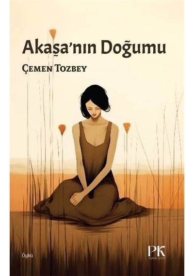 Akaşa'nın Doğumu - Çemen Tozbey - Parma Kitap
