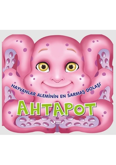 Hayvanlar Aleminin En Sarmaş Dolaşı Ahtapot