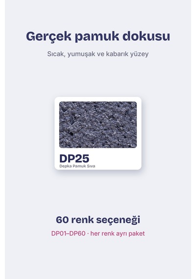Depka Pamuk Sıva Dp25 2 Kg 7-8 M² İpek Sıva Alternatifi Isı Ve Ses Yalıtımlı Dekoratif Sıva