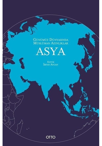 Asya - Günümüz Dünyasında Müslüman Azınlıklar- Otto