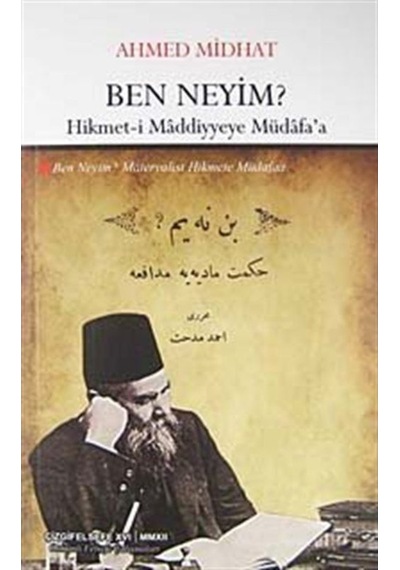 Ben Neyim? - Ahmet Mithat Efendi - Çizgi Kitabevi