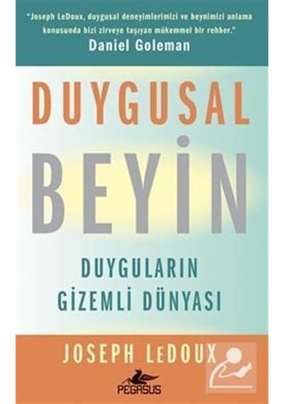 Duygusal Beyin Duyguların Gizemli Dünyası - Joseph Ledoux