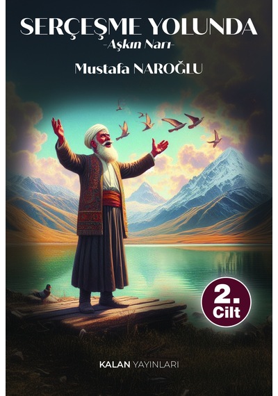 Serçeşme Yolunda - Aşkın Narı