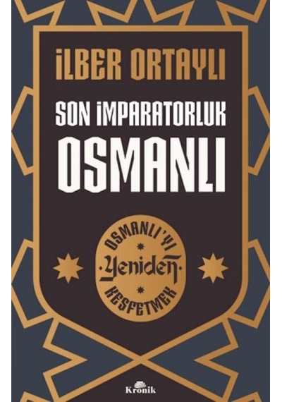 Son İmparatorluk Osmanlı - Osmanlı Yı Yeniden Keşfetmek 2 - Mydr-664953