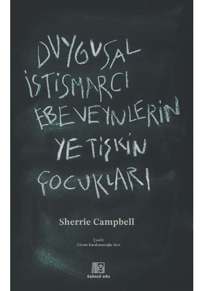 Duygusal İstismarcı Ebeveynlerin Yetişkin Çocukları / Dr. Sher...
