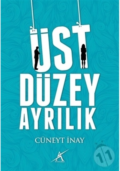 Üst Düzey Ayrılık - Cüneyt İnay - Avrupa Yakası Yayınları