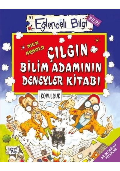 Çılgın Bilim Adamının Deneyler Kitabı - Nick Arnold - Eğlenceli Bilgi