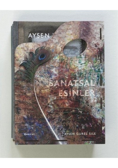 Sanatsal Esinler Seti - 3 Kitap Takım - Ayşen Gürel Sile - Boyut Yayın Grubu