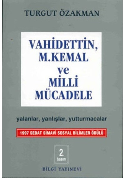 Vahidettin, M. Kemal Ve Milli Mücadele 9789754946697