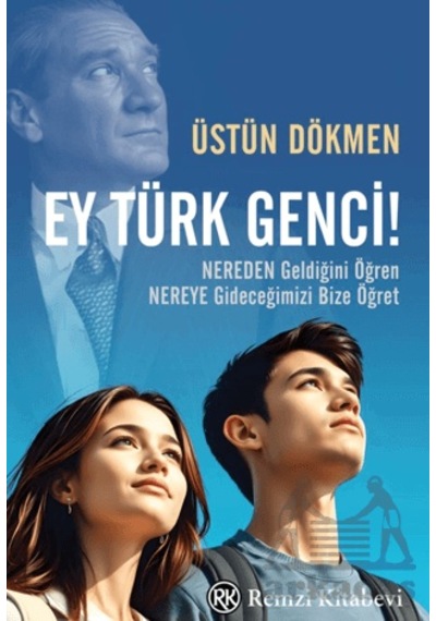 Ey Türk Genci Remzi Kitabevi