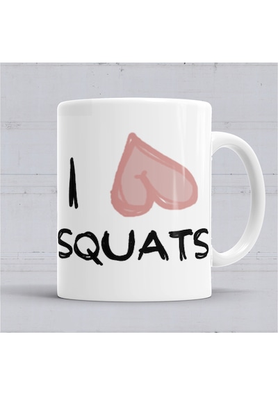 İ Love Squats Kupa Bardak Porselen Karışık