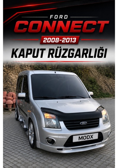 Ford Connect 2008-2013 Araca Özel Kaput Rüzgarlığı 4mm