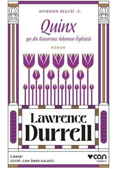 Quinx ya da Kusursuz Adamın Öyküsü - Avignon Beşlisi 5 - Lawrence Durrell - Can Yayınları