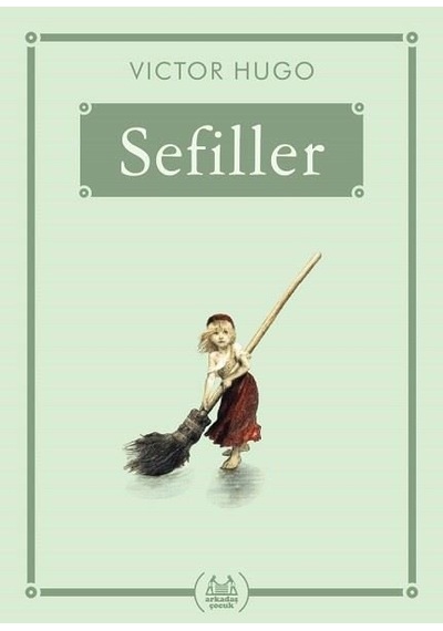 Sefiller - Ali Aydoğan - Arkadaş Yayıncılık